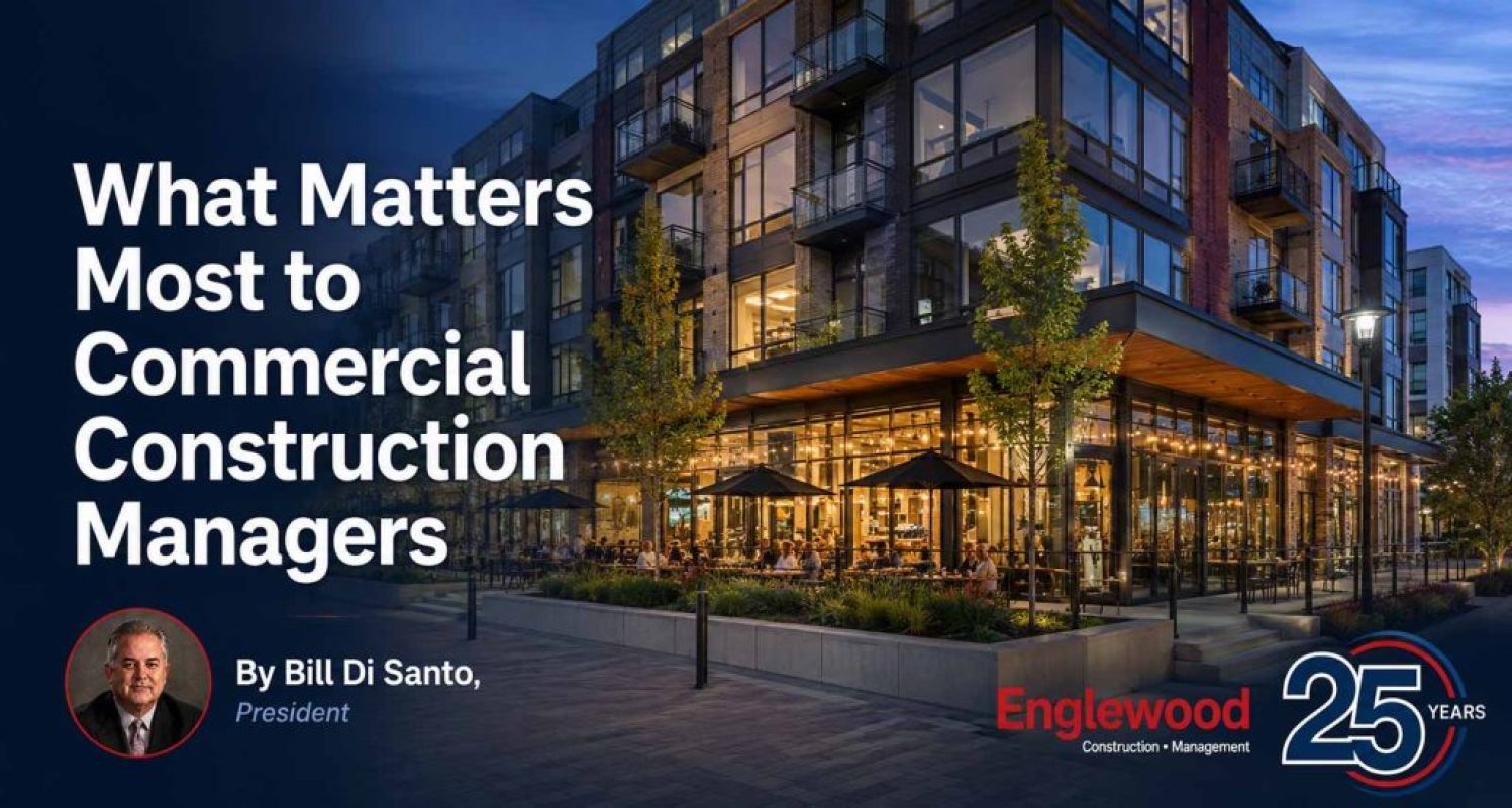 What Matters Most to Commercial Construction Managers